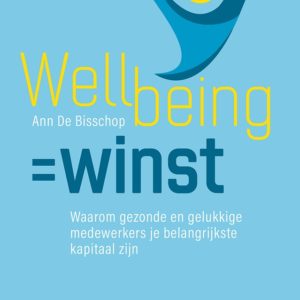 Wellbeing is winst