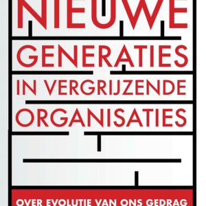 Nieuwe generaties in vergrijzende organisaties