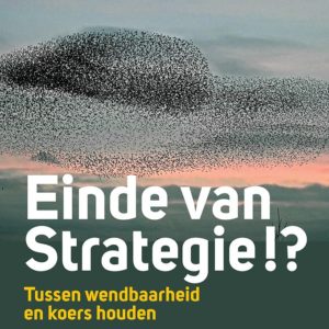 Einde van strategie !?