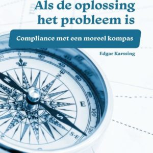 Als de oplossing het probleem is
