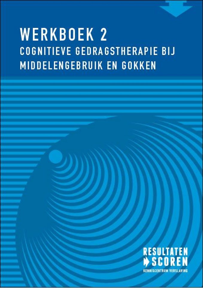 Wernoek 2: Cognitieve gedragstherapie bij middelengebruik en gokken: Set 4 exemplaren