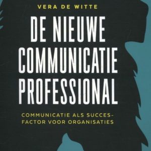De nieuwe communicatieprofessional