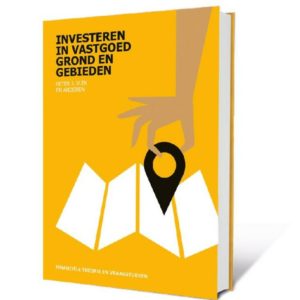 Investeren in vastgoed, grond en gebieden