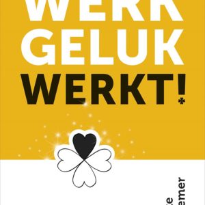 Werkgeluk werkt!