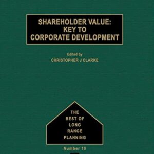 Shareholder Value – Key to Corporate Development