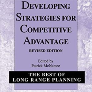 Developing Strategies for Competitive Advantage