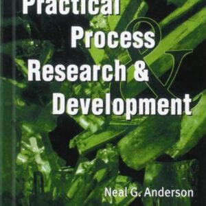 Practical Process Research and Development