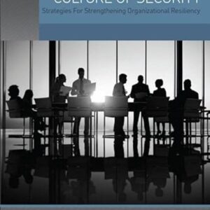 Building a Corporate Culture of Security