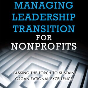 Managing Leadership Transition for Nonprofits