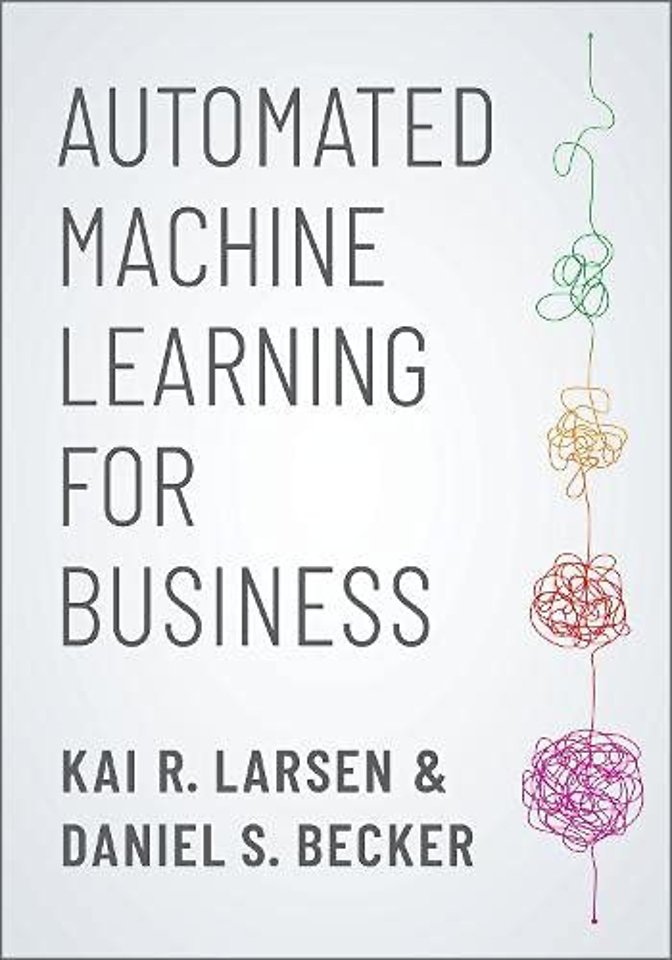 Automated Machine Learning for Business