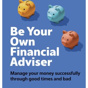 Be Your Own Financial Adviser
