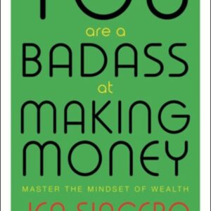You Are a Badass at Making Money