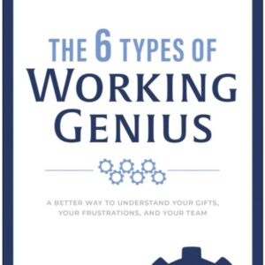 The 6 Types of Working Genius