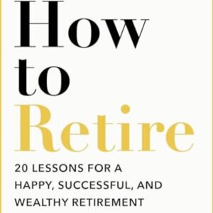 How to Retire