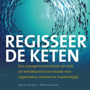 Regisseer de keten
