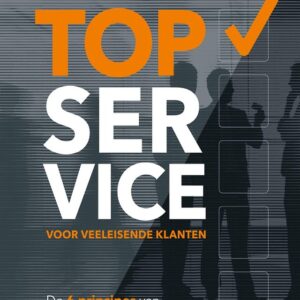 TopService voor veeleisende klanten