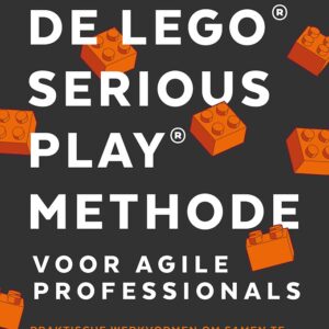 De LEGO® SERIOUS PLAY® methode - voor agile professionals
