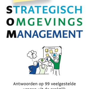 Praktijkboek Strategisch Omgevingsmanagement