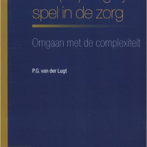 Het (on)mogelijke spel in de zorg