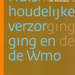 Huishoudelijke verzorging en de Wmo