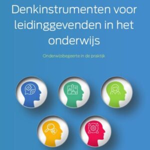 Denkinstrumenten voor leidinggevenden in het onderwijs