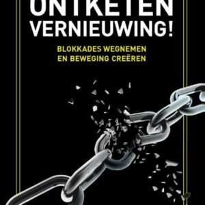 Ontketen vernieuwing!