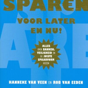 Sparen voor later en nu!