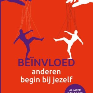 Beïnvloed anderen, begin bij jezelf