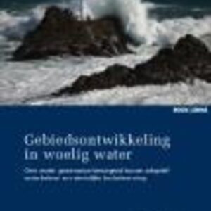 Gebiedsontwikkeling in woelig water