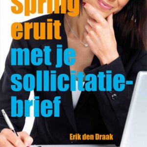 Spring eruit met je sollicitatiebrief