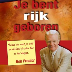 Je bent rijk geboren