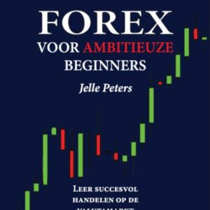 Forex voor ambitieuze beginners