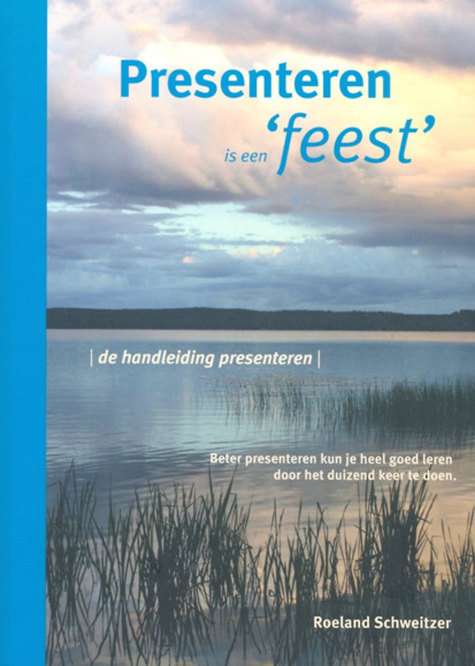 Presenteren is een 'feest'