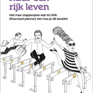 In 7 stappen naar een rijk leven
