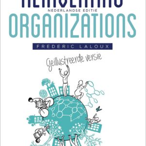 Reinventing Organizations - Geïllustreerde versie