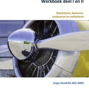 Procesmanagement in de praktijk; Werkboek deel 1 en 2