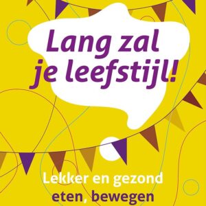 Lang zal je leefstijl!