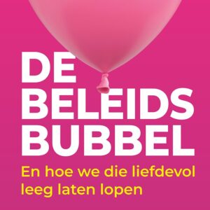 De Beleidsbubbel