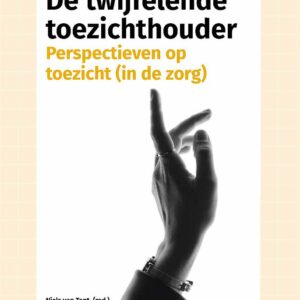 De twijfelende toezichthouder