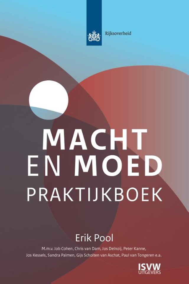 Macht en moed - Praktijkboek