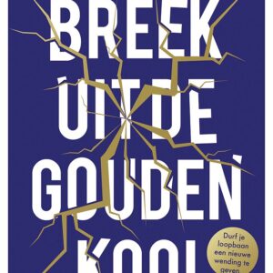 Breek uit de gouden kooi
