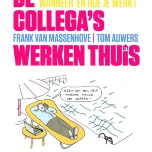 De collega's werken thuis
