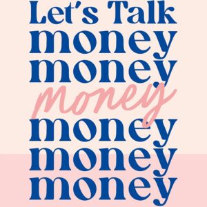 Let's Talk Money