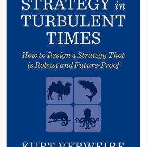 Strategy in Turbulent Times