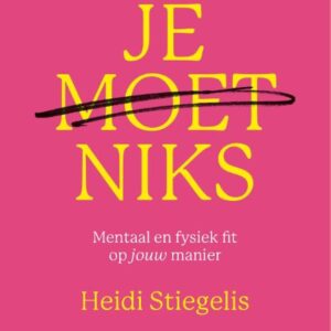 Je moet niks