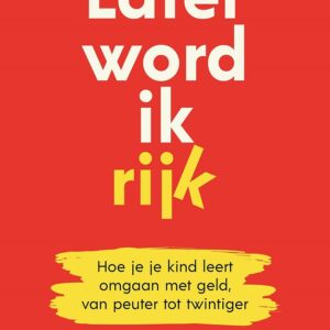 Later word ik rijk