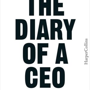 The diary of a CEO - De 33 wetten van zakendoen & leven