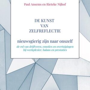 De Kunst van Zelfreflectie, nieuwsgierig zijn naar onszelf