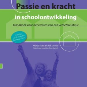 Passie en kracht in schoolontwikkeling