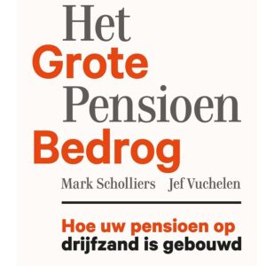 Het grote pensioenbedrog